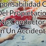 Responsabilidad Civil Propietario No Conductor Accidente