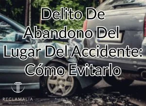 evitar delito abandono accidente