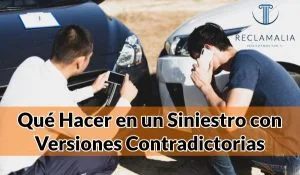 Siniestro Versiones Contradictorias