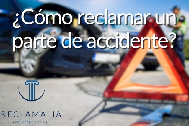 ¿Como reclamar un parte de accidente