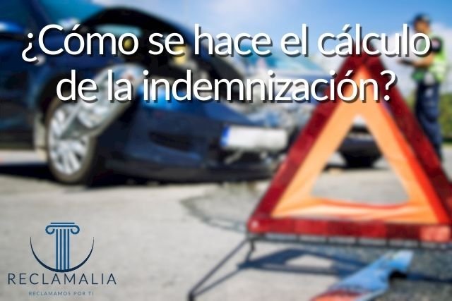 ¿Cómo se hace el cálculo de la indemnización?