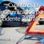 ¿Cuanto es la indemnizacion por accidente de trafico 1