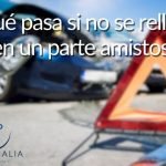 ¿Qué pasa si no se rellena bien un parte amistoso?
